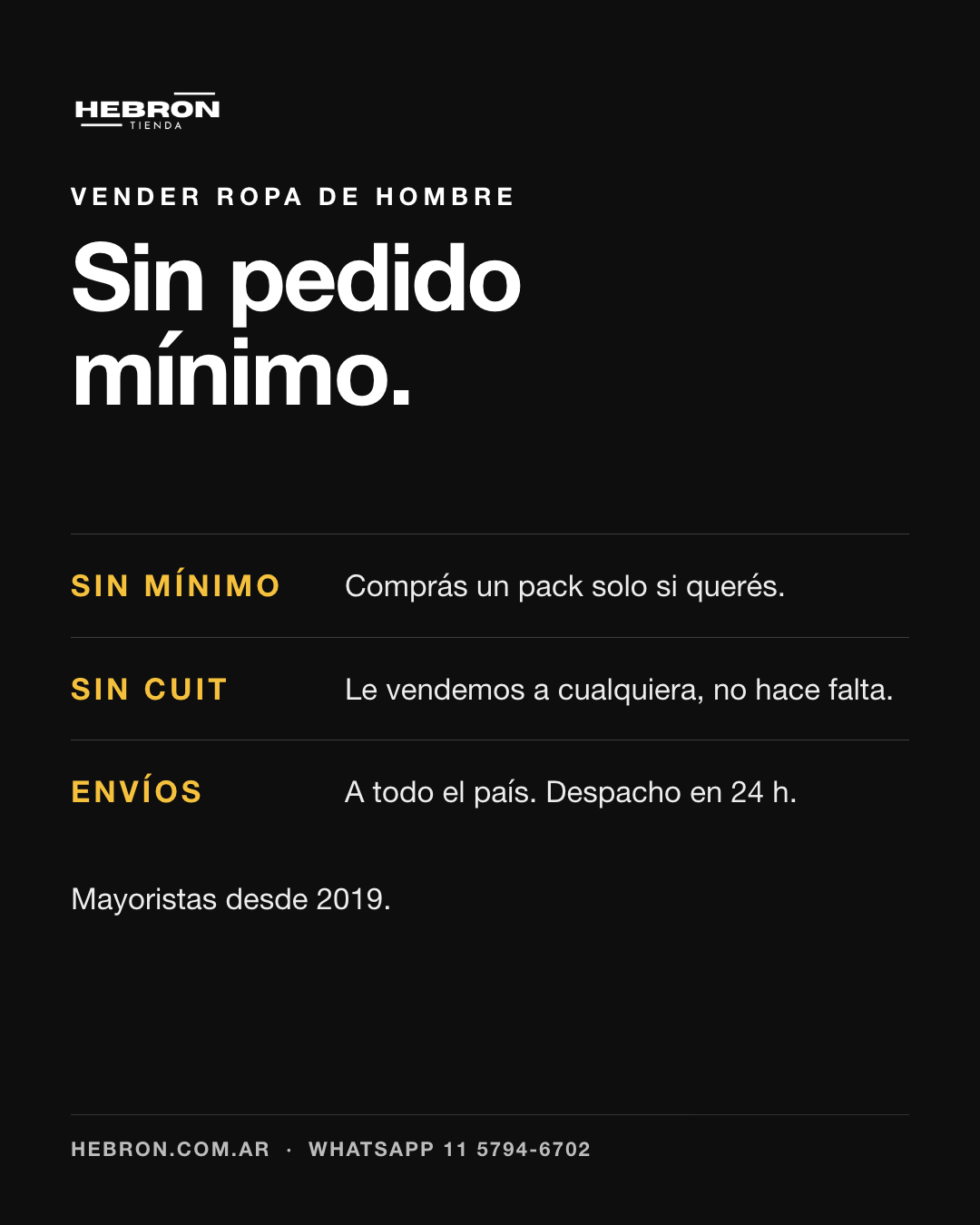Sin pedido mínimo y sin CUIT